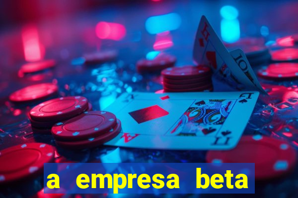 a empresa beta finalizou dezembro com 20 unidades